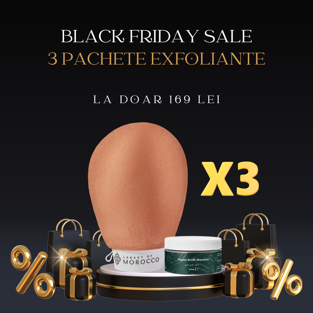 3 x Pachet Exfoliant Marocan -  Editia Black Friday